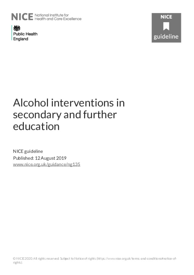 NICE Secondary School Guidance - Alcohol interventions in secondary and further education. 